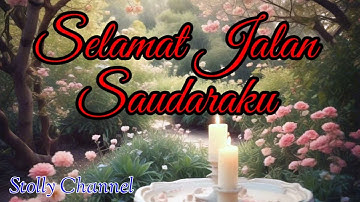 Selamat Jalan Saudaraku - Stolly Channel (Official Audio) #music  #masukberanda#youtube #tiktok #fy