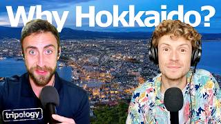 Why Hokkaido? Seeking the Road Less Travelled