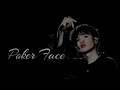 Min Yoongi- Poker Face