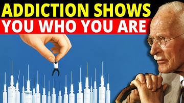 This Is What Your Addiction Reveals About You | Carl Jung