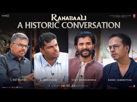 RANABAALI HISTORIC CONVERSATION | Vijay Deverakonda | Rahul Sankrityan | Sai Deepak | Annamalai
