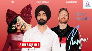 Diljit Dosanjh : Ranjha (Official Music Video) ft. SIA : David Guetta