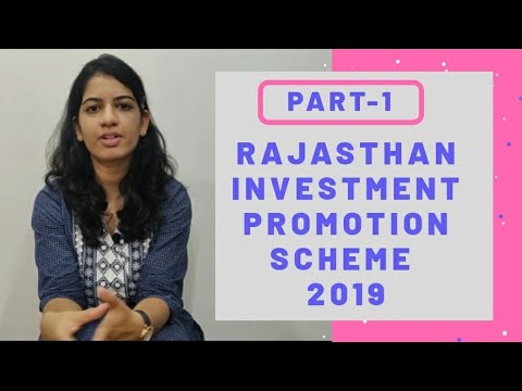 Rajasthan Investment Promotion Scheme 2019 (RIPS-2019) - Part 1 (Eligibility & Basic Benefits)