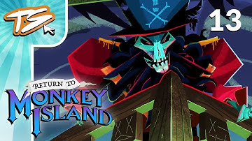 WORKING FOR LECHUCK! | Return to Monkey Island (BLIND) #13
