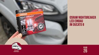 Osram Nightbreaker LED Einbau im Ducato 8