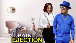 PAIN OF EJECTION (JACKIE APPIAH & MIKE EZURUONYE 2023 LATEST NOLLYWOOD MOVIE) #2023 #trending