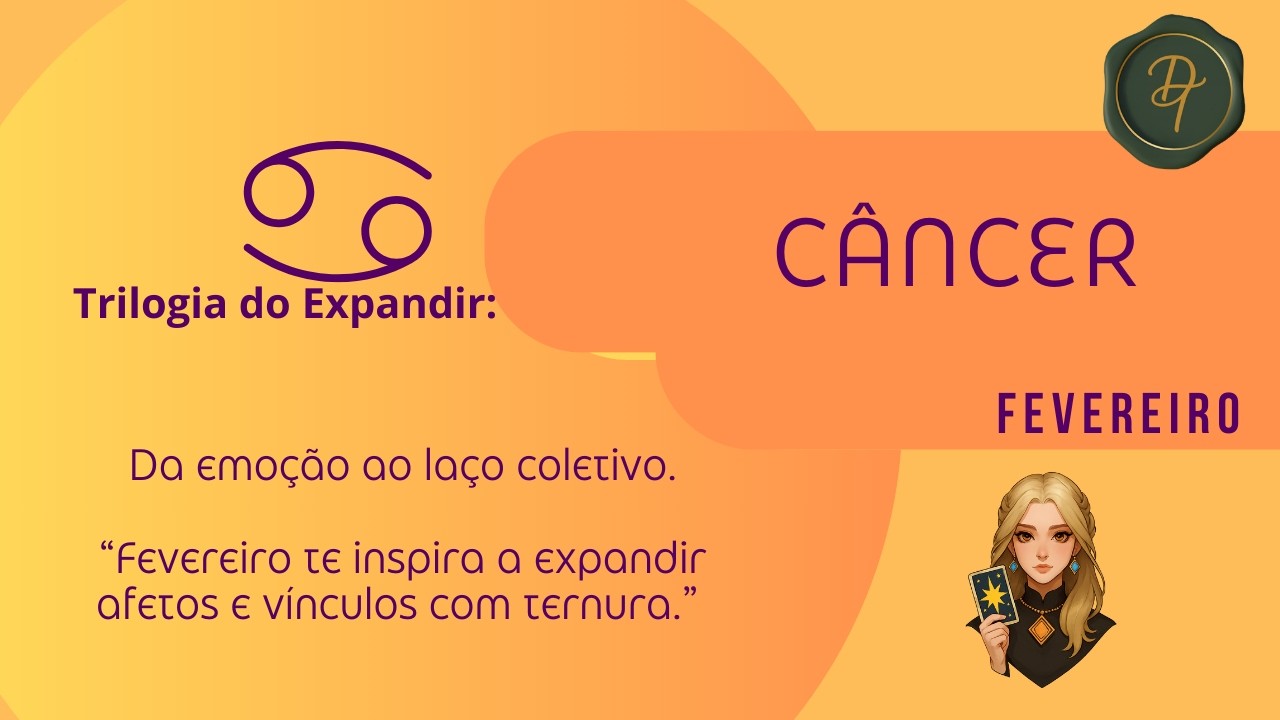 🔮 Previsões de Fevereiro 2026 para [♋ Câncer | Tarot Completo