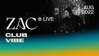 ZAC @ Club Vibe (August 2022) | Live Set [Full Show 4K] [Progressive House / Melodic Techno DJ Mix]