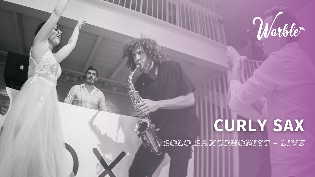 Curly Sax // Sizzling Solo Saxophonist // Live Footage // Book Now at Warble Entertainment