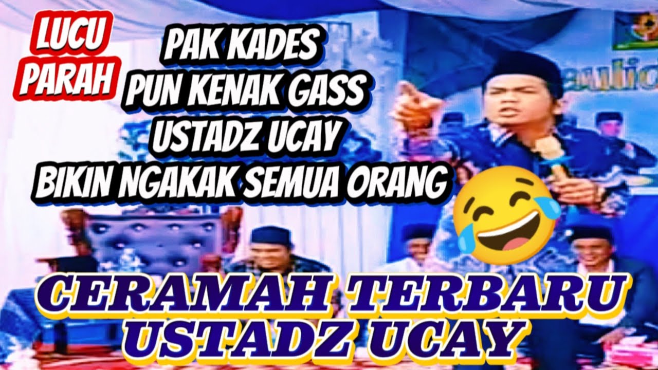 CERAMAH TERBARU USTADZ UCAY LUCU PENUH MAKNA, NYESAL KALAU TIDAK NONTON 😅😂 Part 2