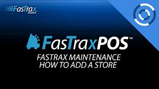 FastraxPOS - How to Add a Store
