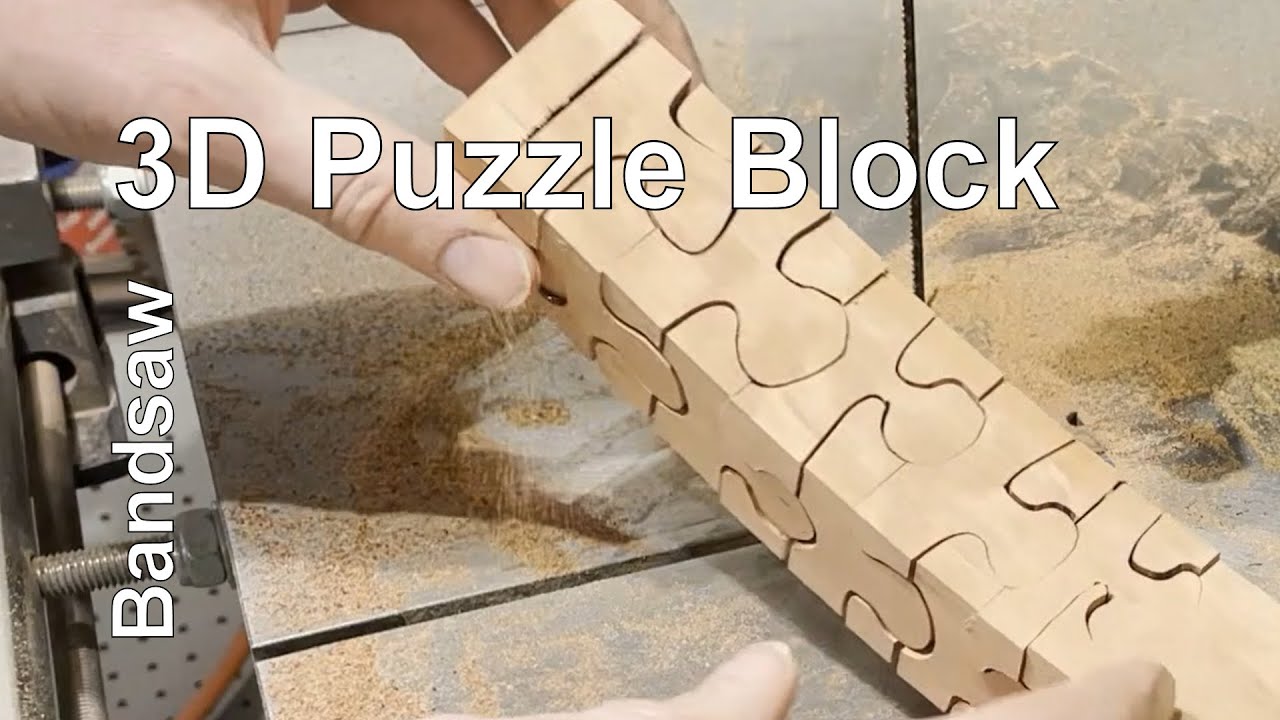 Bandsaw 3D Puzzle Block Puzzle YouTube
