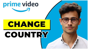 How To Change Country In Amazon Prime Video (2025)
