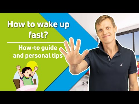 Video: How To Learn To Wake Up Quickly