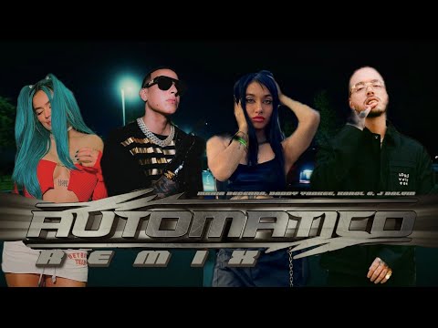 Automatico REMIX Maria Becerra Daddy Yankee Karol G J Balvin Music Video