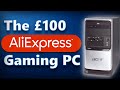 Can a £100 AliExpress PC Actually Run Games? thumbnail