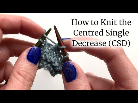 How to Knit the Centred Single Decrease (CSD) | Lucinda Makes