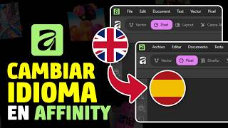 Cómo Cambiar el Idioma de Affinity 2026