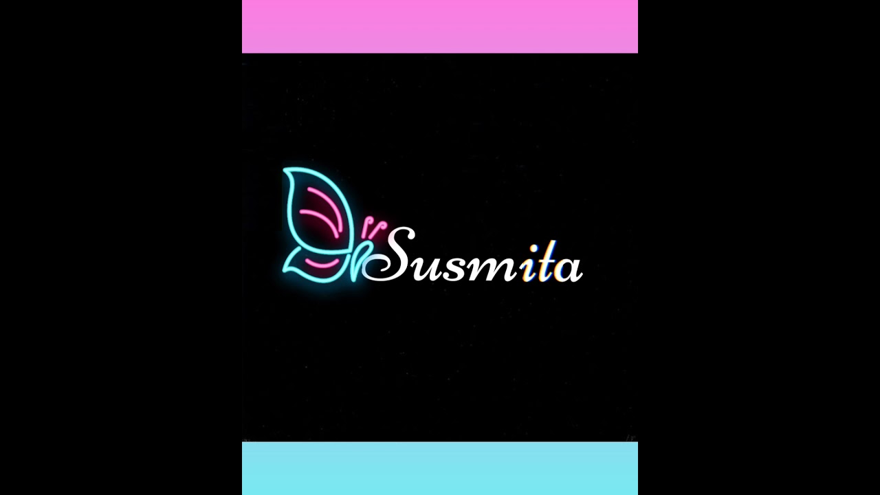 name WhatsApp status video ❤✨️ "Susmita "❤✨️