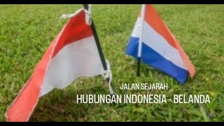 Melawan Lupa - Jalan Sejarah Hubungan Indonesia-Belanda