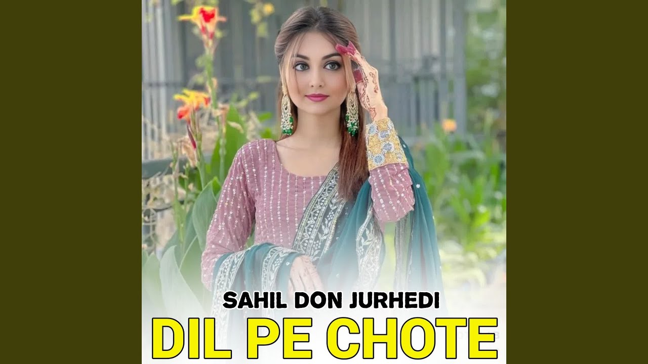 Dil Pe Chote