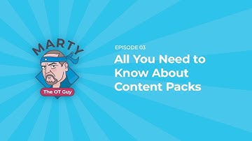 All You Need to Know About Content Packs | Marty the OT Guy
