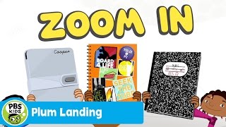 PLUM LANDING | Zoom In! | PBS KIDS