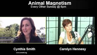 Animal Magnetism, July 28th, 2019 - with guest Dr. Cynthia Smith.