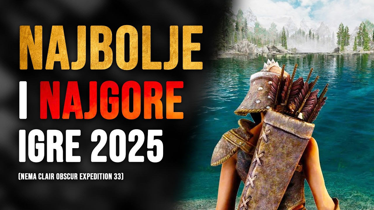 OVO SU NAJBOLJE I NAJGORE IGRE U 2025 Feat. Dejo