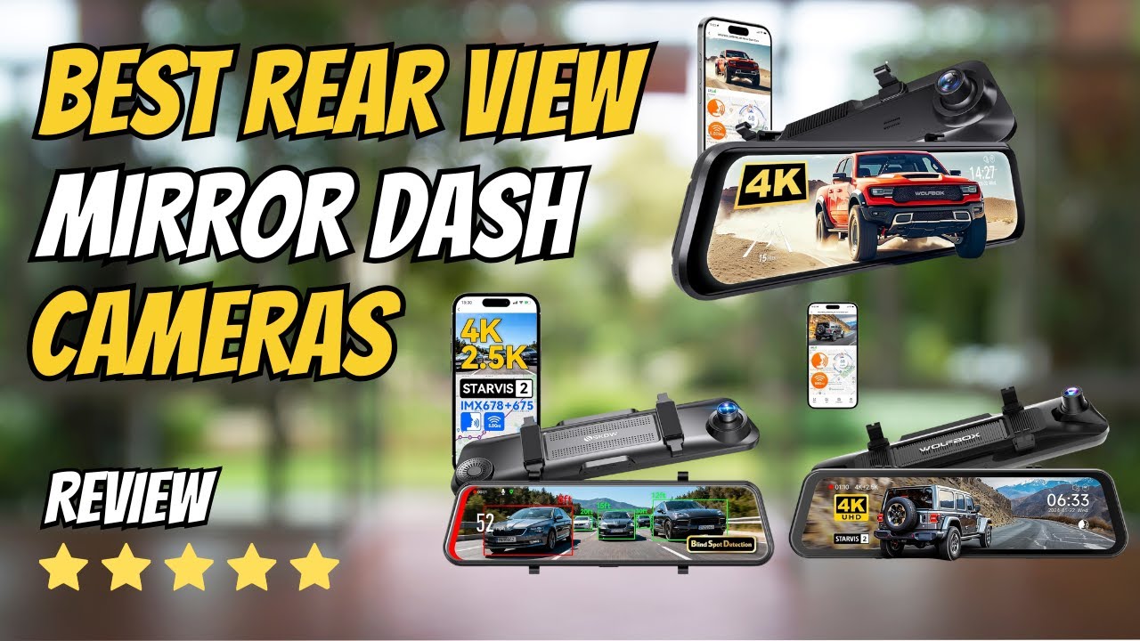 Split Mirror Rear View Camera Top 7 Best Rear View Mirror Dash Cameras 2026 | 4K Smart Mirror Cams ...