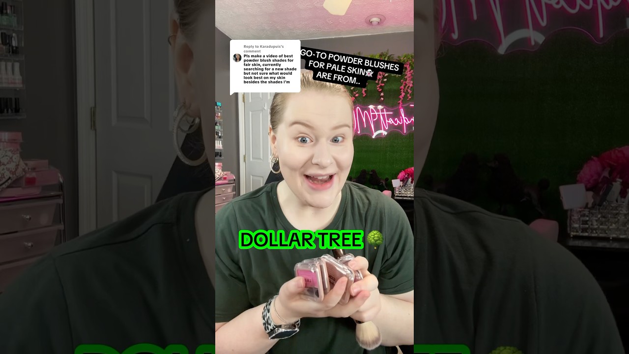 GO-TO POWDER BLUSHES FOR PALE SKIN ARE FROM DOLLAR TREE?👻🌳 