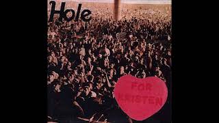 Hole - For Kristen Bootleg (Live at Toronto, ON, 09/01/1994)