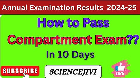 Class 8th, 9th &11th Compartment Exam 2025 ||How to pass Compartment Exam in 10 Days |Result 2024-25