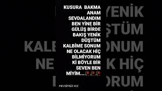 Kusura Bakma Anam Sevdalandim Ben Yi̇ne... ....
