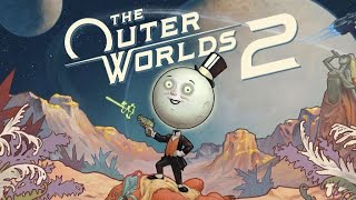 2025_10_27 玩点steam新游戏《天外世界2》(The Outer Worlds 2)