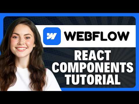 How to Add React Components to Your Webflow Website in 2026