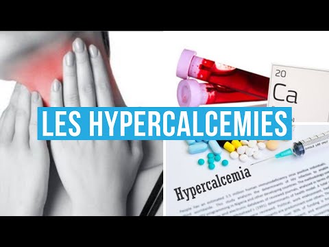 Vidéo: Hypercalcémie - Symptômes, Causes, Traitement