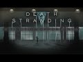 Death Stranding • Extinction Opportunity