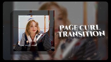PAGE CURL TRANSITION \ - free xml preset | alight motion