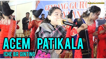 ACEM PATIKALA | GGA 4 | Kerjatahun Bukit 2023 I ICHE Br Ginting
