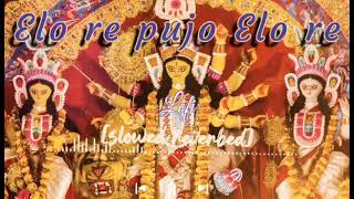 Elo re pujo elo re title song lofi remix song! new song elo re pujo elo re Thumb