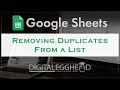 Google Sheets Tips - Remove Duplicates From a List
