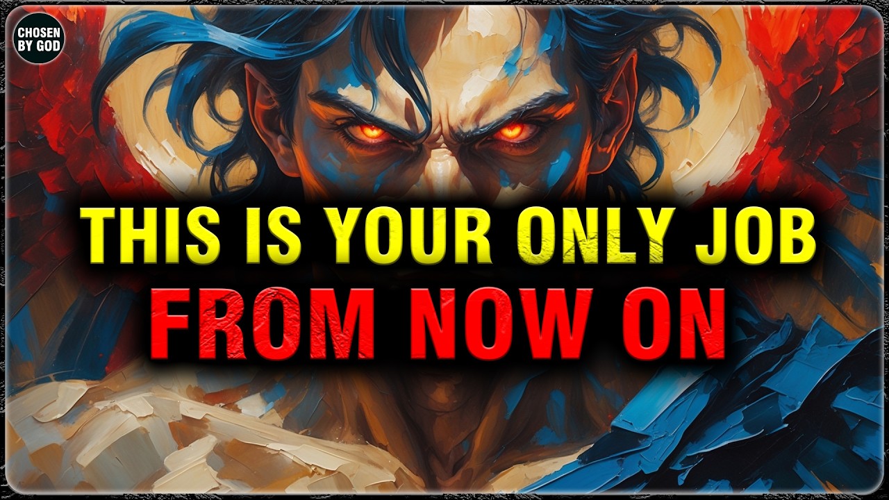 GOD’S CHOSEN ONES, THIS IS YOUR CALLING ON EARTH — FINISH IT BEFORE ANYTHING ELSE! | CHOSEN BY GOD