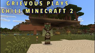 Some Chill Minecraft 2