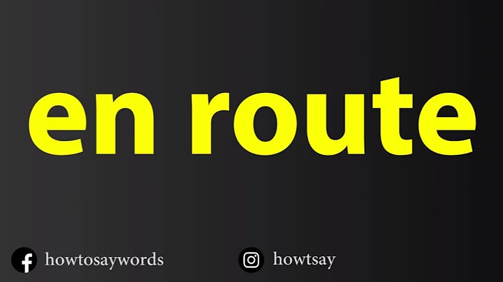 How To Pronounce en route