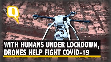 COVID-19: Drones Enforce Social Distancing & Keep Streets Disinfected | The Quint