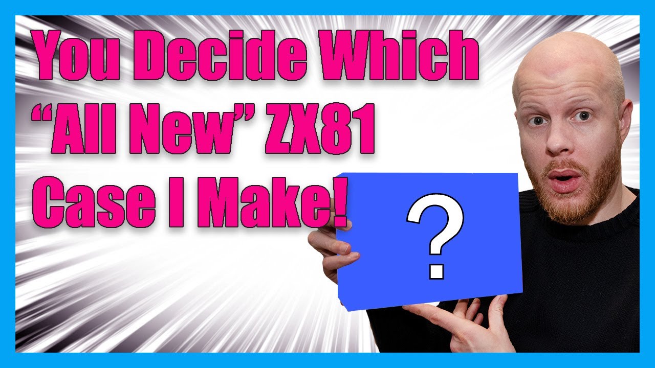 ZX81 All New Case Designs | PART 4 | #sinclair - YouTube