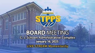 STPPS Board Meeting – 1/16/25