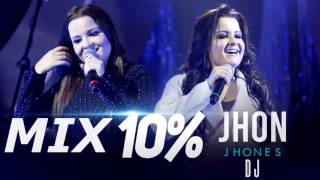 Maiara & Maraisa  10%MIX  By  jhon#jhones Dj