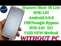 Huawei Mate 10 Lite (RNE-L01) Android 8.0.0 FRP/Google Bypass | RNE-L01 8.0.0.351 (C432) NEW Method